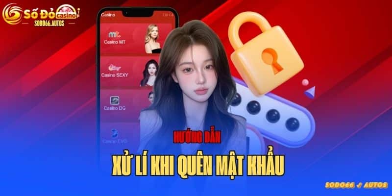 Quên mật khẩu sodo phải làm sao?