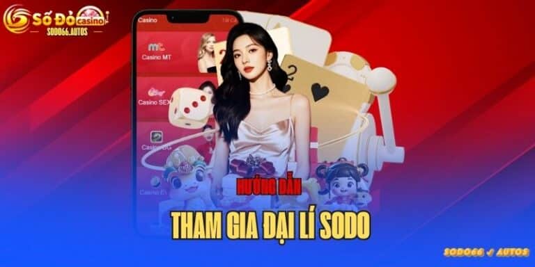 tham gia đại lí sodo
